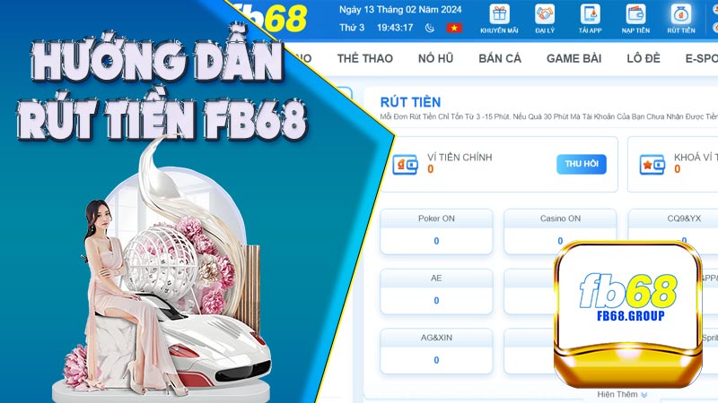 Cách rút tiền Fb68 đơn giản, nhanh chóng 